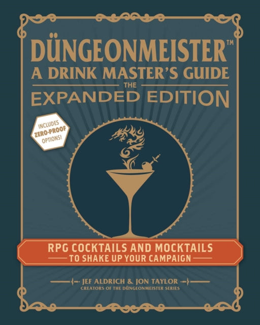 9781507224496, Dungeonmeister: The Expanded Edition : RPG Cocktails and Mocktails to Shake Up Your Campaign