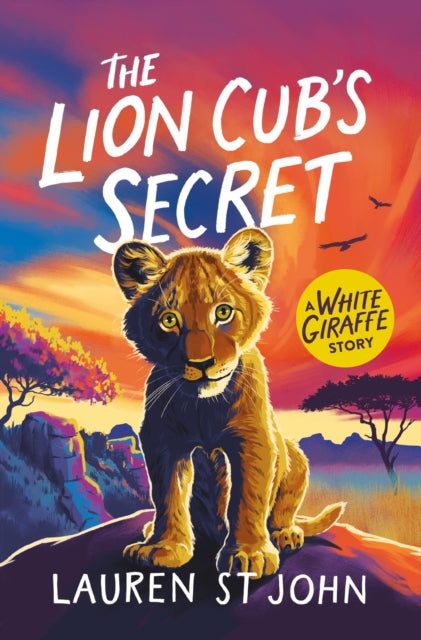 9781510113848, The White Giraffe Series: The Lion Cub's Secret : Book 2