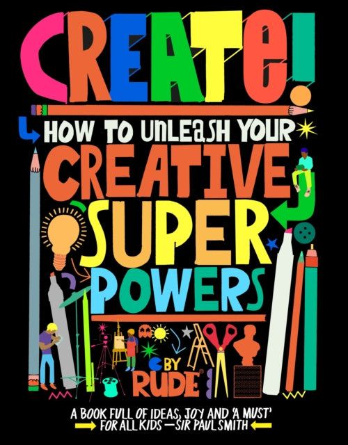 9781510231740, Create! How to unleash your creative superpowers