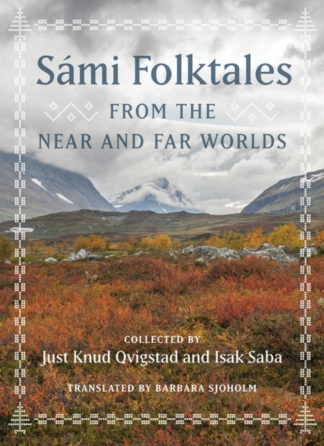 9781517916749, Sami Folktales from the Near and Far Worlds
