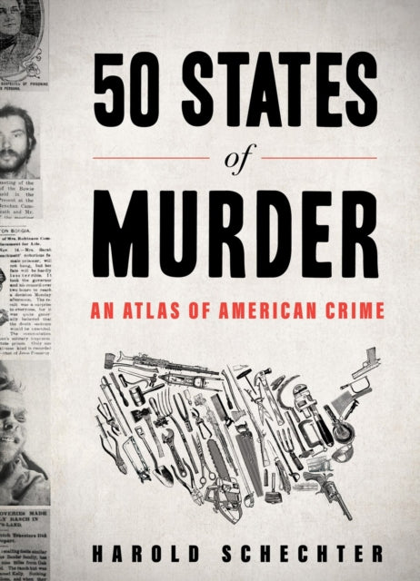 9781523524143, 50 States of Murder : An Atlas of American Crime
