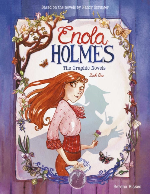 9781524871321-Enola Holmes: The Graphic Novels : The Case of the Missing Marquess, The Case of the Left-Handed Lady, and The Case of the Bizarre Bouquets Volume 1