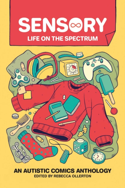 9781524874766-Sensory: Life on the Spectrum : An Autistic Comics Anthology