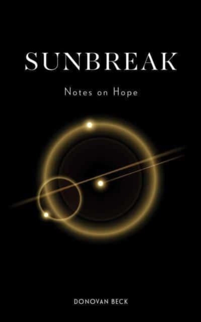 9781524892104-Sunbreak : Notes on Hope