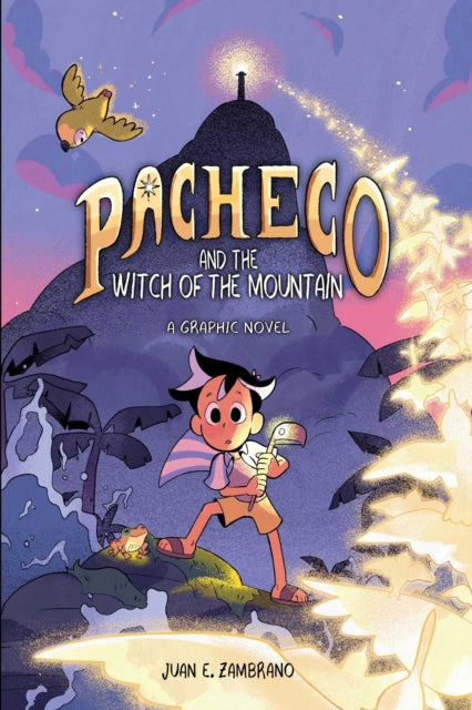 9781524892180, Pacheco and the Witch of the Mountain : A Graphic Novel