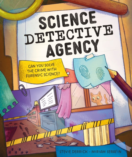 9781526329929, Science Detective Agency : Can you solve the crime with forensic science?