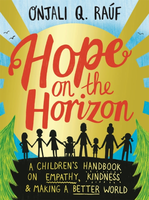 9781526364418-Hope on the Horizon : A children's handbook on empathy, kindness and making a better world