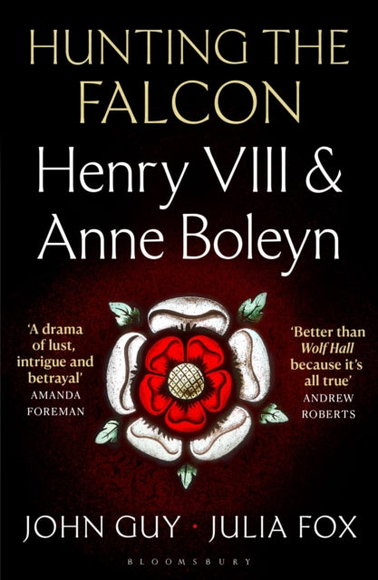 9781526631534-Hunting the Falcon : Henry VIII, Anne Boleyn and the Marriage That Shook Europe