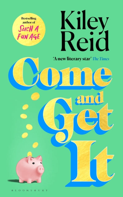 9781526632548-Come and Get It : One of 2024's hottest reads - chosen for Fearne Cotton's Happy Place Book Club