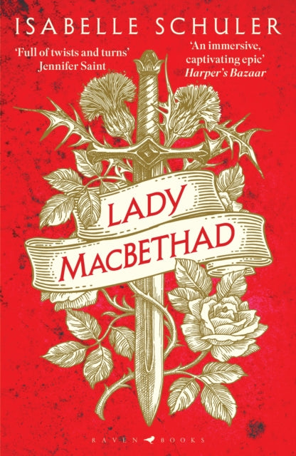 9781526647245-Lady MacBethad : The electrifying story of love, ambition, revenge and murder behind a real life Scottish queen
