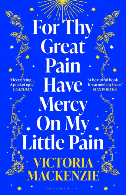 9781526647931-For Thy Great Pain Have Mercy On My Little Pain : Winner of the Scottish National First Book Awards 2023