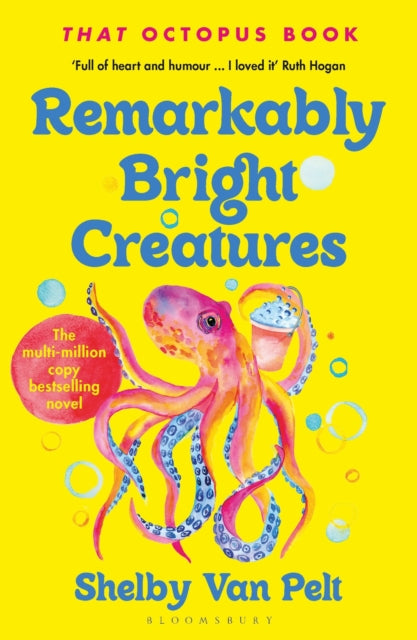 9781526649676-Remarkably Bright Creatures : Curl up with 'that octopus book' everyone is talking about