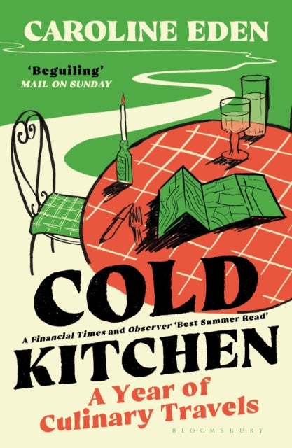 9781526658999-Cold Kitchen : A Year of Culinary Travels
