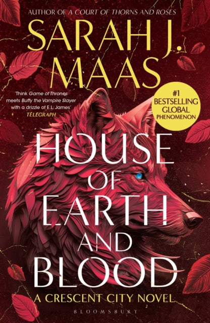 9781526663559-House of Earth and Blood : The first book in the SENSATIONAL Crescent City series, from the creator of ACOTAR