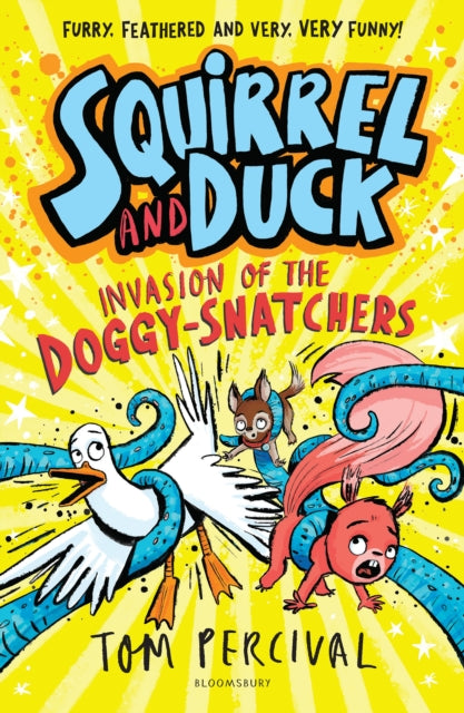 9781526665690, Squirrel and Duck: Invasion of the Doggy-Snatchers
