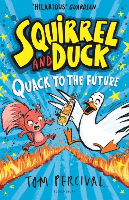 9781526665744, Squirrel and Duck: Quack to the Future : The furry, feathered and very VERY funny series from Tom Percival