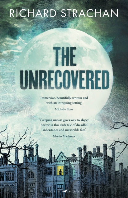 9781526670533-The Unrecovered : A richly atmospheric gothic tale of madness, war and all-encompassing obsession set in Scotland