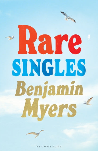 9781526671905-Rare Singles : `A heartwarming summer read' independent.co.uk