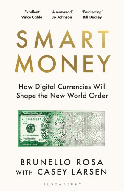 9781526678492-Smart Money : How Digital Currencies Will Shape the New World Order