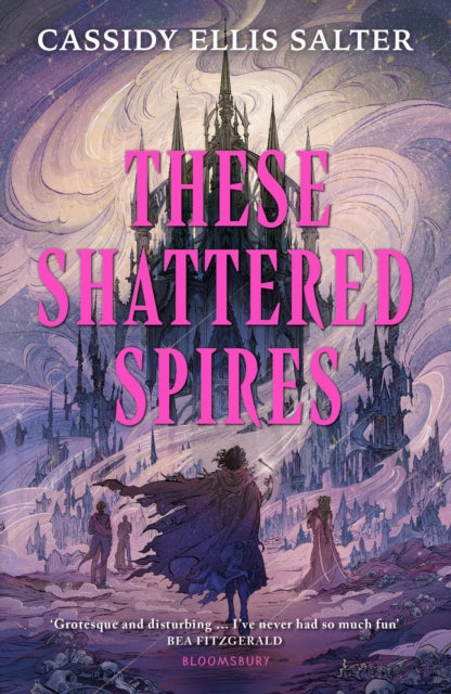 9781526682970, These Shattered Spires : A queer, gothic fantasy YA, perfect for fans of The Atlas Six and Gideon the Ninth