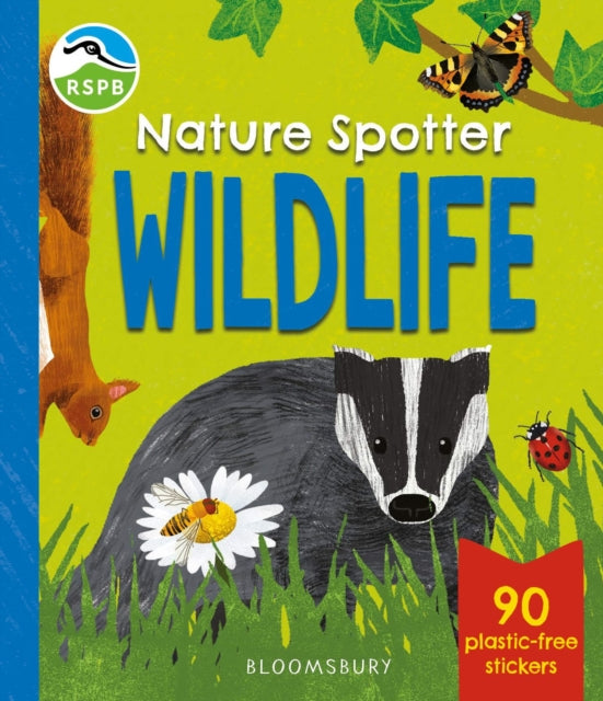 9781526688712-RSPB Nature Spotter: Wildlife : A children's sticker guidebook to over 60 birds, bugs, mammals and more