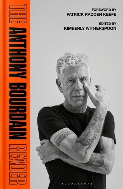 9781526696564, The Anthony Bourdain Reader : New, Classic and Rediscovered Writing