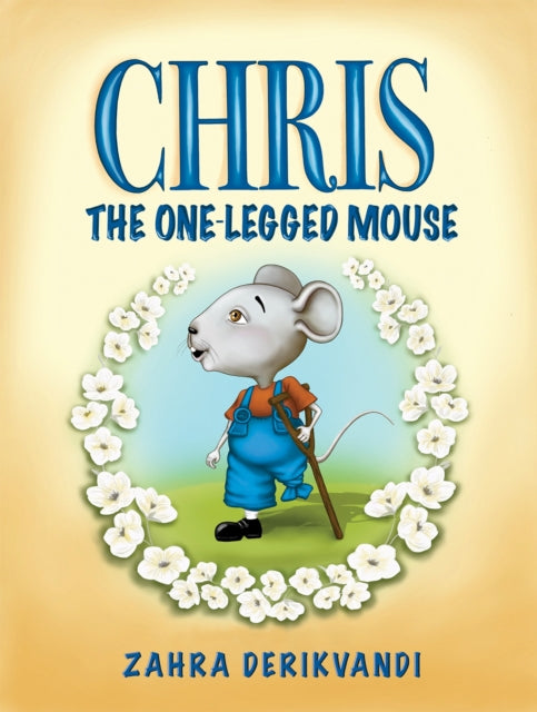 9781528978453-Chris the One-Legged Mouse