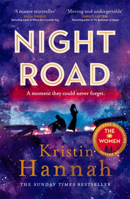 9781529026023-Night Road : From the multimillion copy bestselling author of The Women The Nightingale and The Four Winds