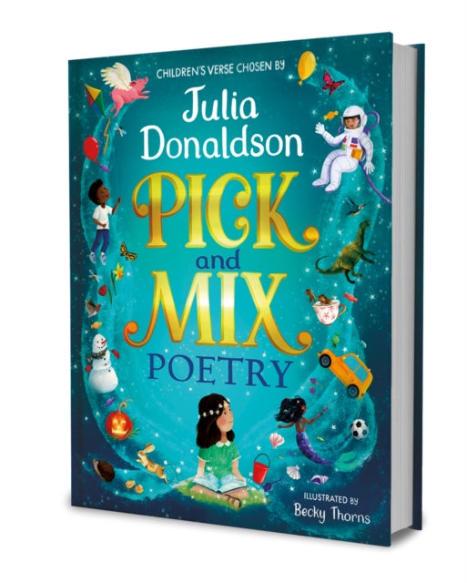 9781529044164-Pick and Mix Poetry: Children's verse chosen by Julia Donaldson : A stunning gift collection, perfect for every bookshelf