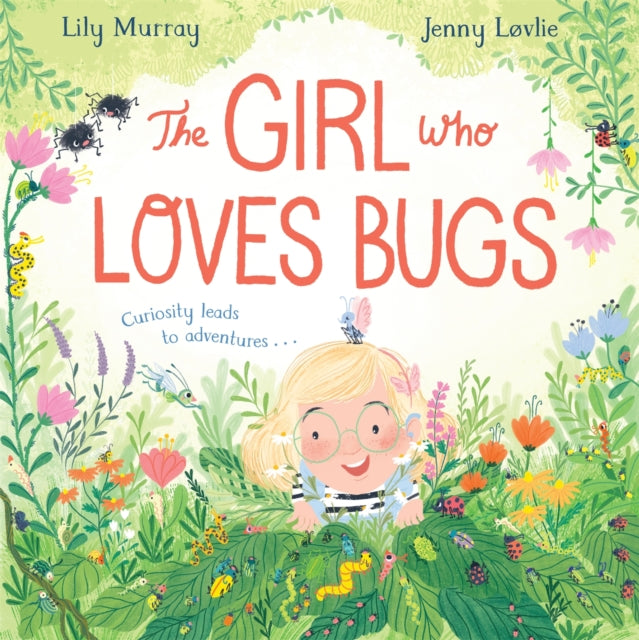 9781529048049-The Girl Who LOVES Bugs