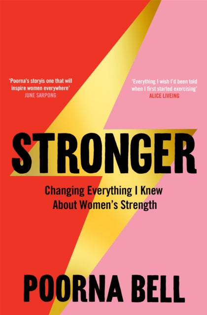 9781529050844-Stronger : Changing Everything I Knew About Women's Strength