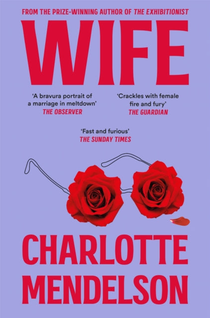 9781529052831-Wife : The Intensely Witty and Empathetic Novel from the Author of The Exhibitionist