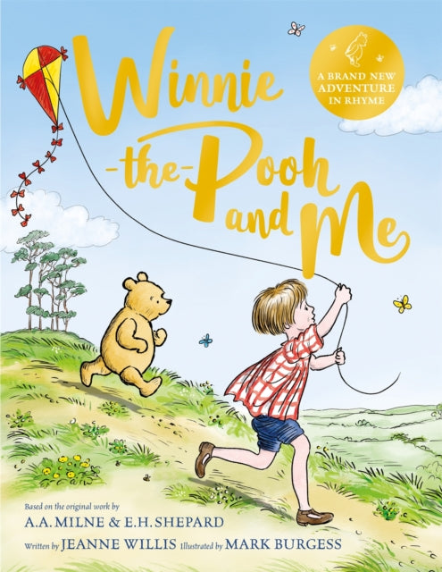 9781529070385-Winnie-the-Pooh and Me : A Winnie-the-Pooh adventure in rhyme, featuring A.A Milne's and E.H Shepard's beloved characters