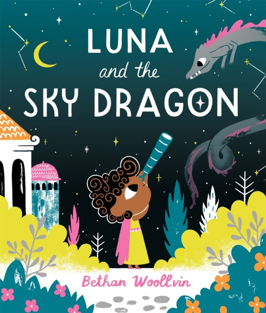 9781529078343-Luna and the Sky Dragon : A Stargazing Adventure Story