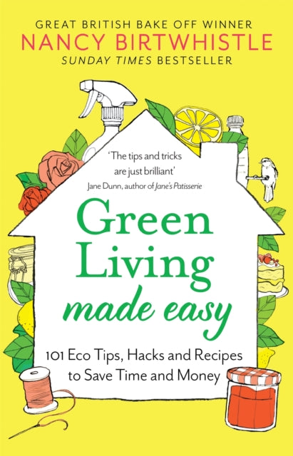 9781529088571-Green Living Made Easy : 101 Eco Tips, Hacks and Recipes to Save Time and Money