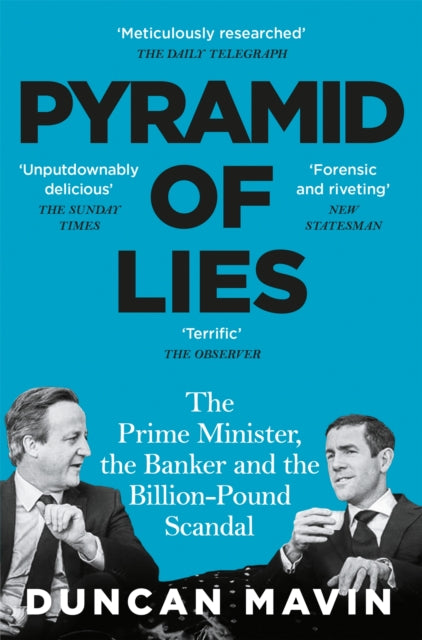 9781529088922-Pyramid of Lies : The Prime Minister, the Banker and the Billion-Pound Scandal