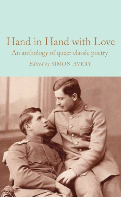 9781529092660-Hand in Hand with Love : An Anthology of Queer Classic Poetry