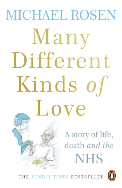 9781529109467-Many Different Kinds of Love : A story of life, death and the NHS