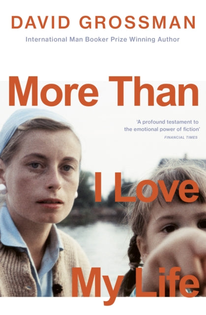 9781529113945-More Than I Love My Life : LONGLISTED FOR THE 2022 INTERNATIONAL BOOKER PRIZE