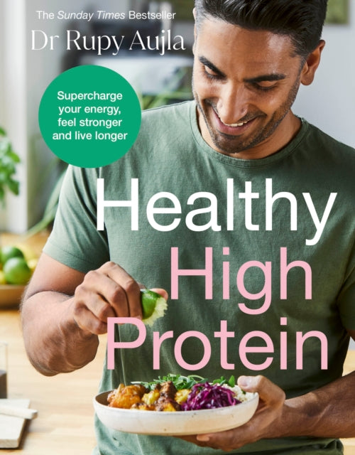 9781529148848, The Doctor’s Kitchen: Healthy High Protein : Supercharge your energy, feel stronger and live longer