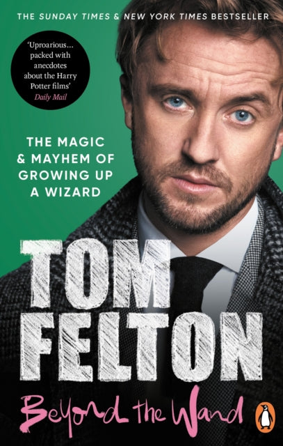9781529149432-Beyond the Wand : The Magic and Mayhem of Growing Up a Wizard