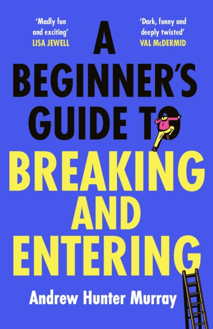 9781529152807-A Beginner's Guide to Breaking and Entering