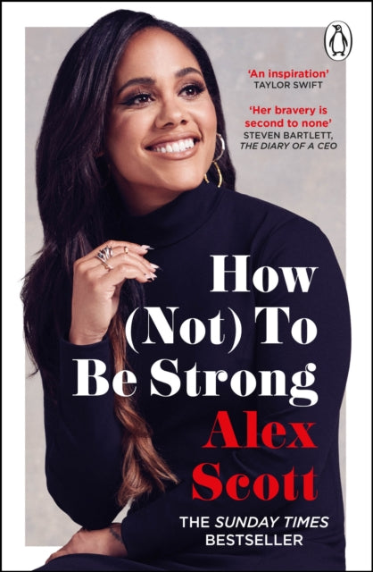 9781529159134-How (Not) To Be Strong : The inspirational instant Sunday Times Bestseller from the legendary Lioness