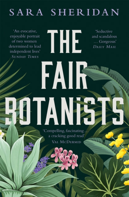 9781529336221-The Fair Botanists : The bewitching and fascinating Waterstones Scottish Book of the Year pick full of scandal and intrigue