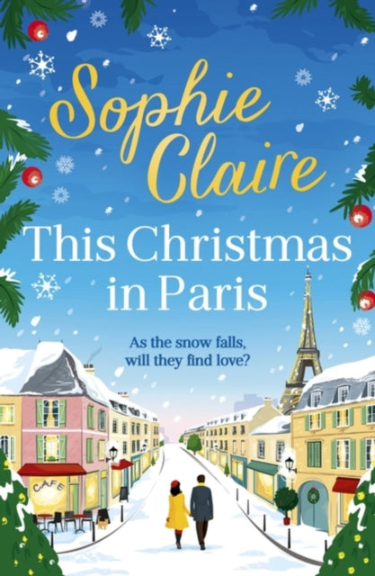 9781529349986-This Christmas in Paris : A heartwarming, cosy, romantic and festive Christmas romance for 2024 - hilarious and full of love