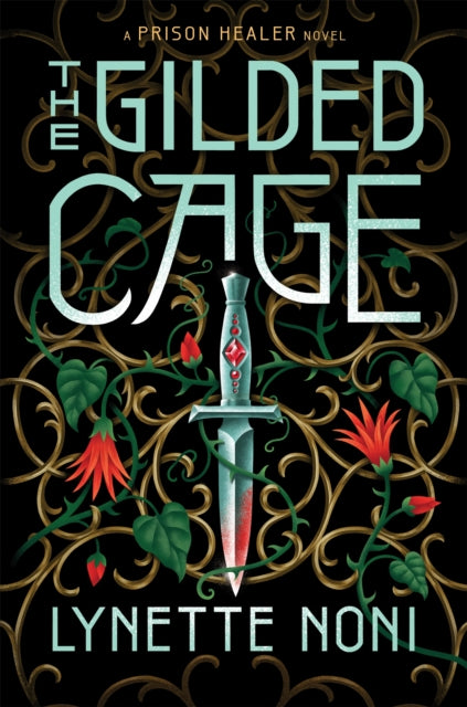 9781529360431-The Gilded Cage : the thrilling, unputdownable conclusion to The Prison Healer
