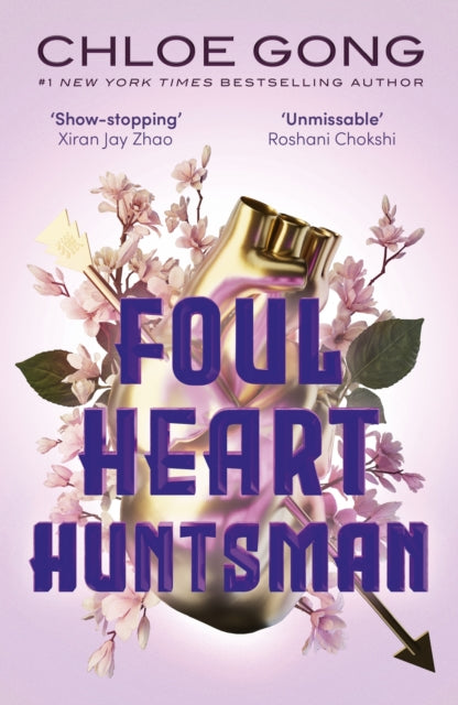 9781529380354-Foul Heart Huntsman : the unmissable, gripping and searingly romantic sequel to historical fantasy Foul Lady Fortune