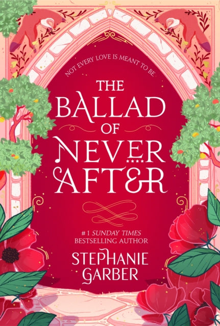 9781529381009-The Ballad of Never After : the stunning sequel to the Sunday Times bestseller Once Upon A Broken Heart