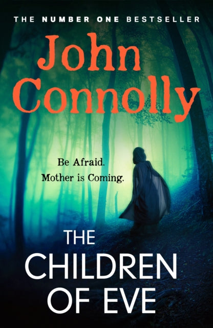 9781529391930-The Children of Eve : An unforgettable and utterly absorbing Charlie Parker Thriller