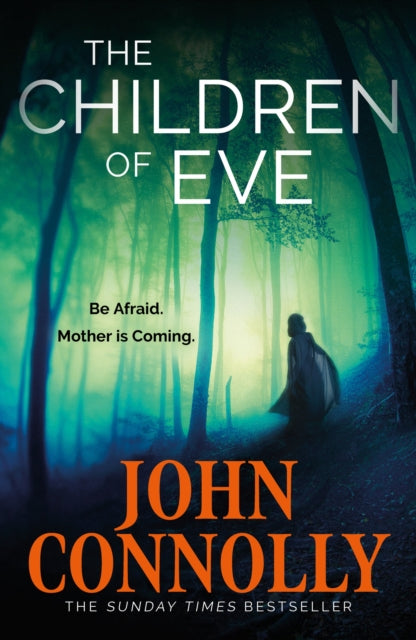 9781529391961, The Children of Eve : Gripping, terrifying and utterly absorbing, the new Sunday Times bestselling Charlie Parker thriller (May 2025)